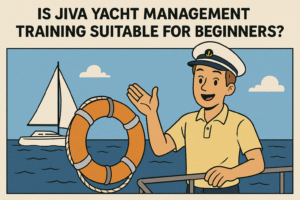 IS Jiva Yacht Management Training Suitable For Beginners